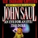 An Eye for an Eye: The Doll by Saul, John