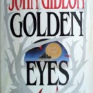 Golden Eyes by Gideon, John