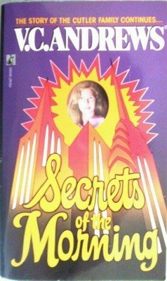 Secrets of the Morning by Andrews, V C