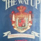 The Way Up The Memoirs of Count Gramont by de Gramont, Sanche