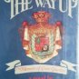 The Way Up The Memoirs of Count Gramont by de Gramont, Sanche
