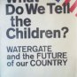 What Do We Tell the Children? by Wise, Helen