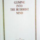 A Glimpse into the Buddhist Mind by Dronma, Yeshe