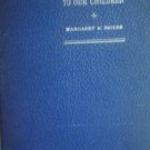 A Lantern to our Children by Bigler, Margaret