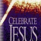 Celebrate Jesus Steps to Peace with God by Broadman & Holman