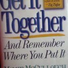 Get it Together and Remember Where You Put It by McCullough, Mamie