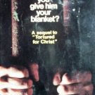 If That were Christ, Would You Give Him Your by Wurmbrand, Richard