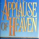 The Applause of Heaven by Lucado, Max