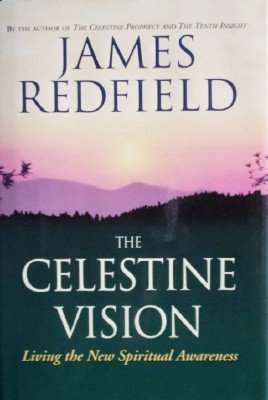 The Celestine Vision by Redfield, James