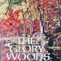 The Glory Woods by Greer, Virginia