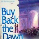 Buy Back the Dawn by Garland, Nicholas