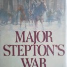 Major Stepton's War by Vaughan, Matthew