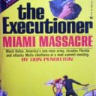 The Executioner Miami Massacre # 4 by Pendleton, Don