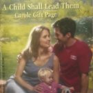 A Child Shall Lead Them by Page, Carole Gift