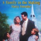 A Family in the Making by Froemke, Marcy