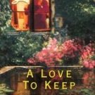 A Love to Keep by Rutledge, Cynthia