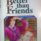Better Then Friends by Laity, Sally