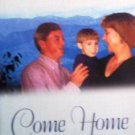 Come Home to My Heart by Grote, JoAnn A.