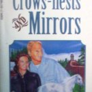 Crows'-nests and Mirrors by Reece, Colleen