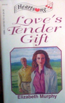 Love's Tender Gift by Murphy, Elizabeth