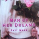 Man Of Her Dreams by Marr, Patt