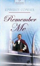 Remember Me by Comeaux, Kimberley