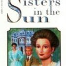 Sisters in the Sun by Rohde, Shirley S.