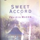 Sweet Accord by Mason, Felicia