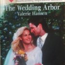 The Wedding Arbor by Hansen, Valerie
