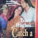 Catch a Falling Star by Hughes, Tracy