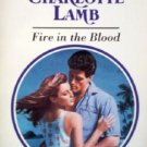 Fire in the Blood by Lamb, Charlotte