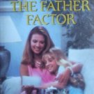 The Father Factor by Shay, Kathryn