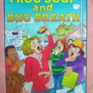 Frog Soup and Bug Breath by Bloss, Janet