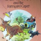 Gumdrop and the Farmyard Caper by Biro, Val
