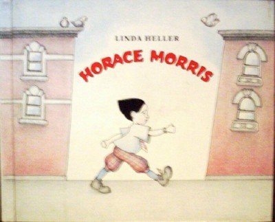 Horace Morris by Heller, Linda