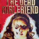 The Dead Girlfriend by Stine, R L