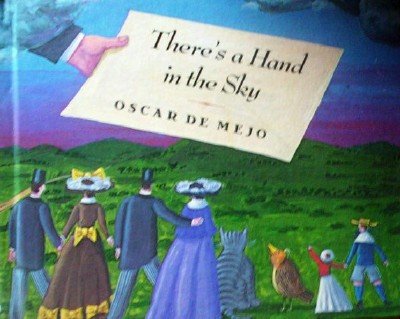 There's a Hand in the Sky by Mejo, Oscar