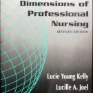 Dimensions of Professional Nursing by Kelly, Lucie Young