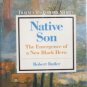 Native Son: The Emergence of a New Black Hero by Butler, Robert