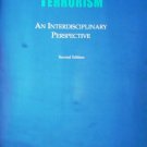 Terrorism An Interdisciplinary Perspective by del Carmen, Alejandro (editor)
