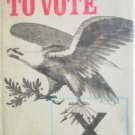 The Right to Vote by Severn, Bill