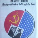 The United States and the Soviet Union by Liston, Robert
