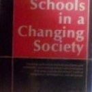 Schools in a Changing Society by Reiss, Jr, Albert J (editor)