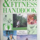 The Health and Fitness Handbook by Polunin, Miriam (editor)