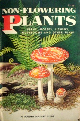 Non-Flowering Plants by Shuttleworth, Floyd S.