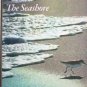 The Life of the Seashore by Amos, William H.