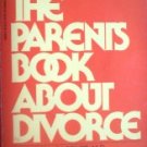 The Parents Book About Divorce by Gardner,Richard