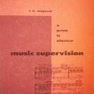 A Guide to Effective Music Supervision by Weyland, Rudolph