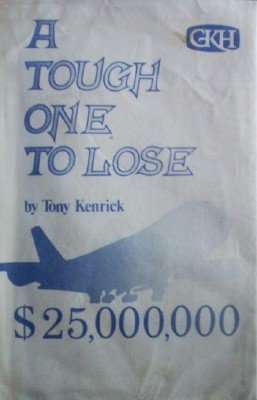 A Tough One To Lose by Kenrick, Tony