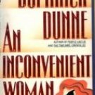 An Inconvenient Woman by Dunne, Dominick